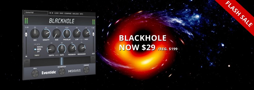 慶黑洞照片亮相，Eventide 推出 Blackhole 插件史上最大折扣